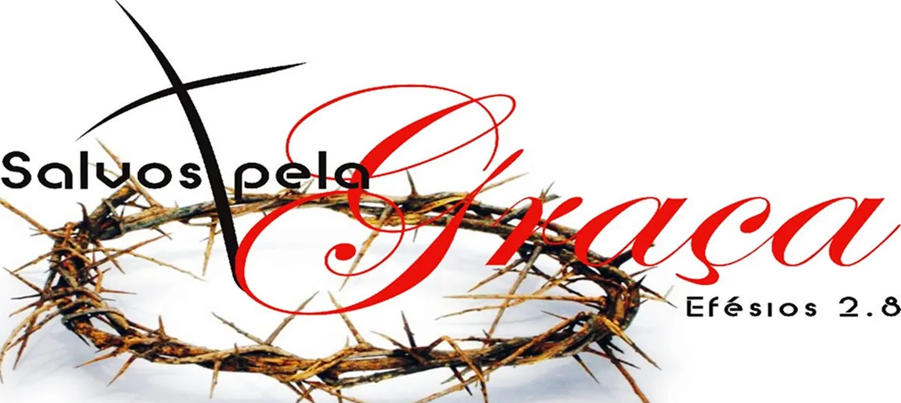 Salvação pela graça(Ver mais)