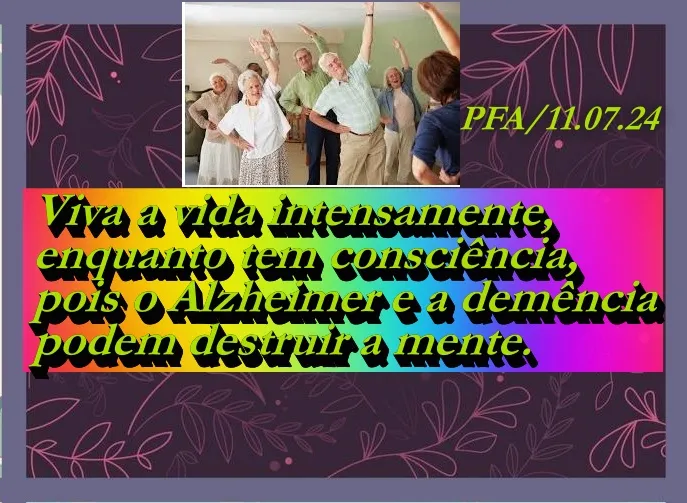 Alzheimer, e demência (Ver mais)
