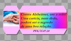 Alzheimer, segredo (Ver mais)