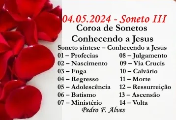 Coroa de Sonetos Conhecendo a Jesus – III (Ver mais)