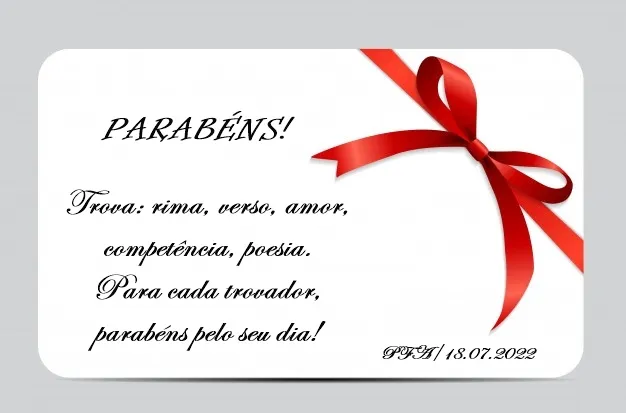 PARABÉNS, TROVADORES! (Ver mais)