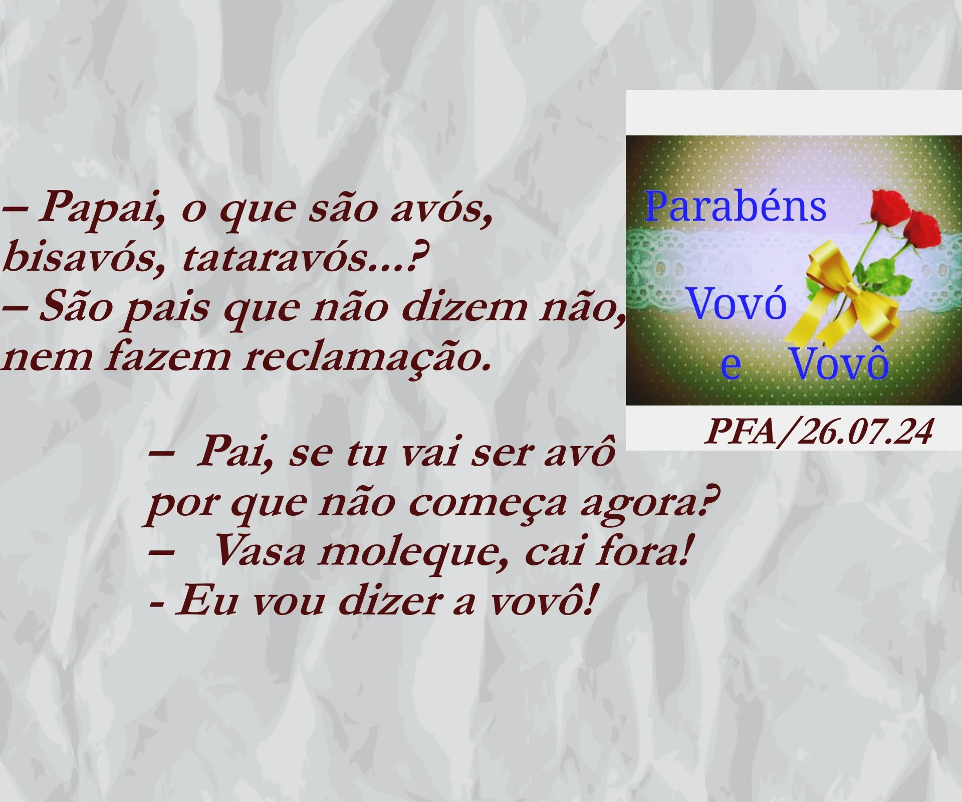 Parabéns vô e vó... (Ver mais)