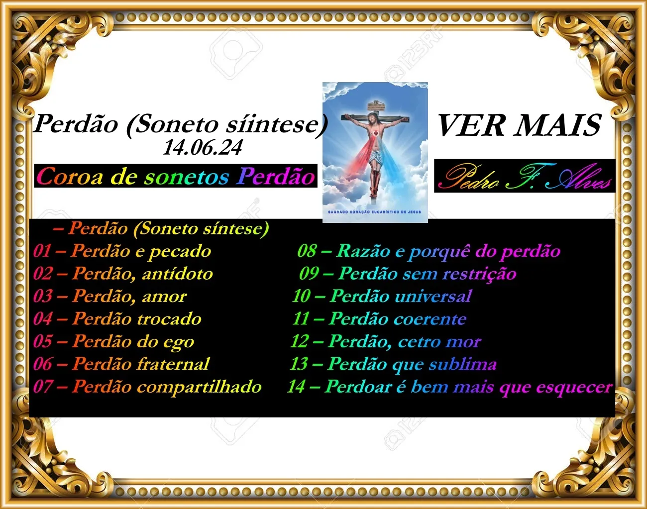 Coroa de Sonetos VII – Perdão (Ver mais)