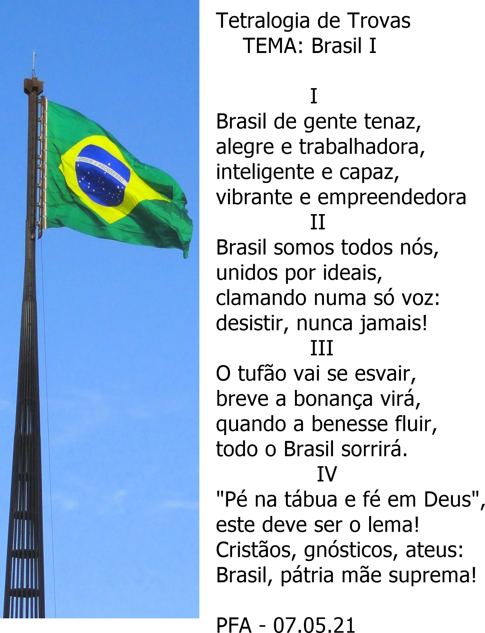 Tetralogia de Trovas 26 - TEMA: Brasil I (Ver mais)