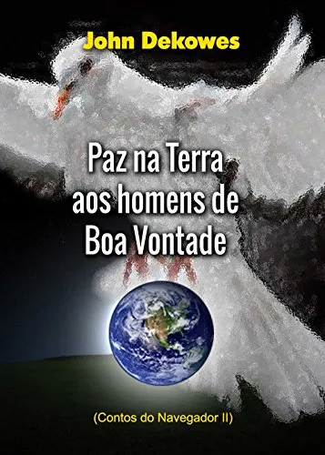Resultado de imagem para paz na terra aos homens de boa vontade