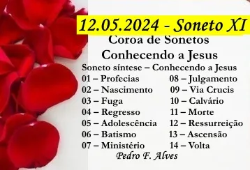 Coroa de Sonetos Conhecendo a Jesus – XI (Ver mais)
