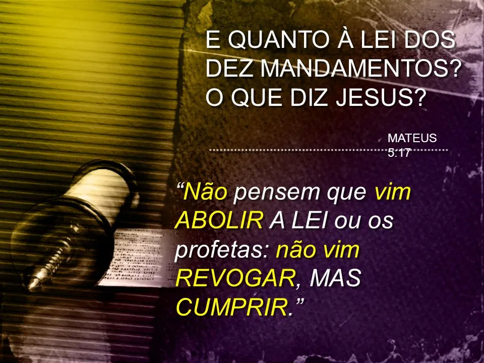 "... o fim da Lei é Cristo ..." (Ver mais)